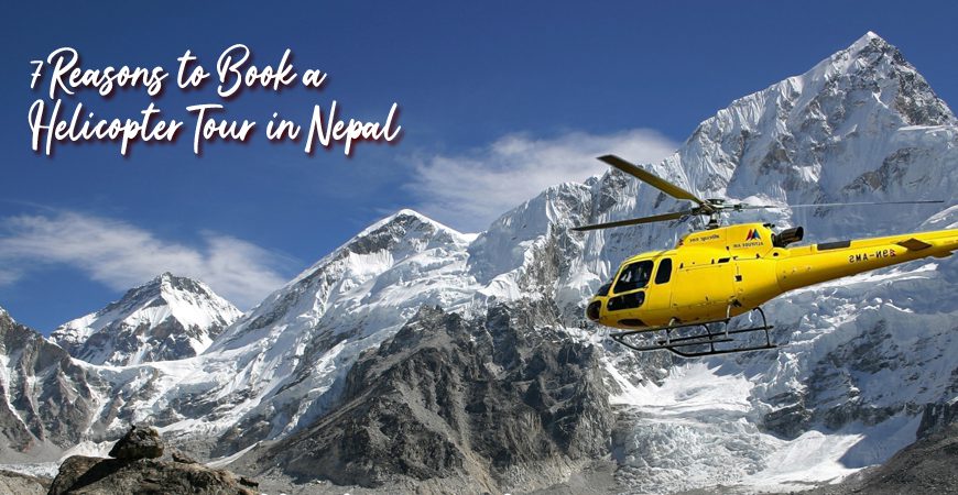 Book a Helicopter Tour in Nepal